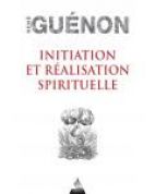 Initiation et réalisation spirituelle