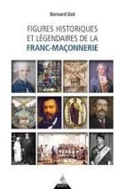 Figures historiques et légendaires de la franc-maçonnerie 