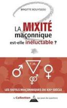 La mixité maçonnique est-elle inéluctable ?