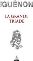 La Grande Triade