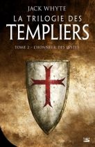 La Trilogie des Templiers Tome 2