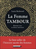 La femme Tambour - Renouer avec sa déesse intérieure