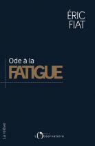 Ode à la fatigue 