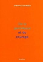 De la gentillesse et du courage 