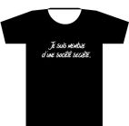 T-shirt "Je suis membre d'une société secrète"-M