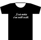 T-shirt "Je suis membre d'une société secrète"-M 