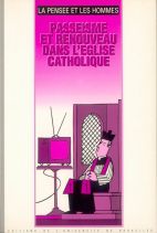 26. Passéisme et renouveau dans l'Eglise Catholique 