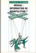 40. Les médias: information ou manipulation? 