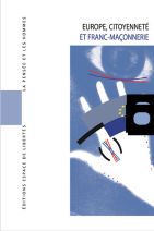 60. Europe, citoyenneté et Franc-Maçonnerie 