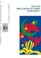91. Quel Islam pour la capitale de l'Europe du XXIè siècle? 